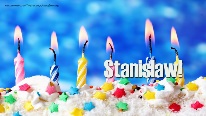 Greetings Cards for Birthday - Happy birthday, Stanislaw!