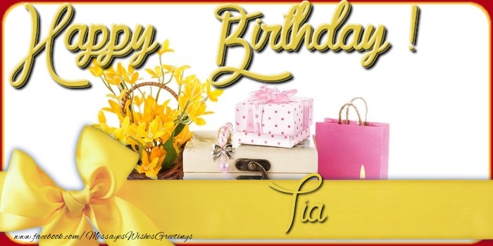 Greetings Cards for Birthday - Happy Birthday Tia