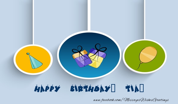 Greetings Cards for Birthday - Happy Birthday, Tia!