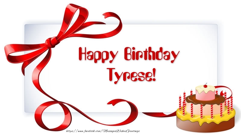 Greetings Cards for Birthday - Happy Birthday Tyrese!
