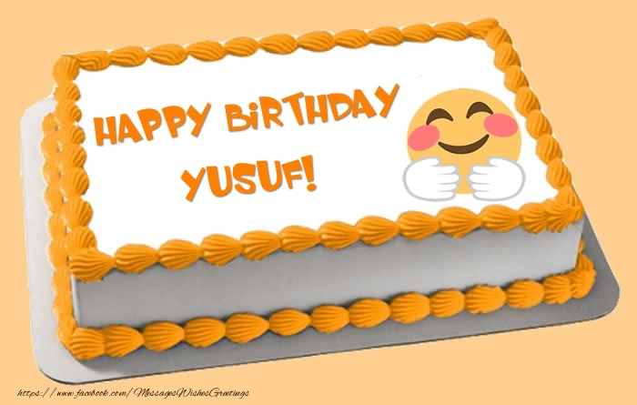Greetings Cards for Birthday - Happy Birthday Yusuf! Cake