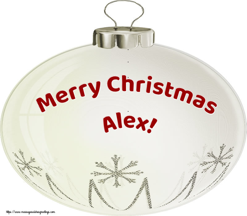 Greetings Cards for Christmas - Merry Christmas Alex!