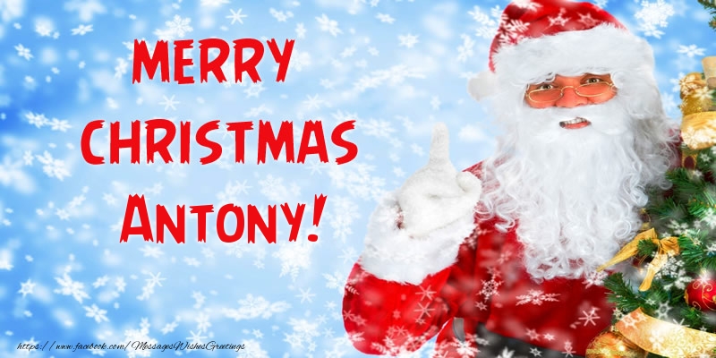 Greetings Cards for Christmas - Merry Christmas Antony!