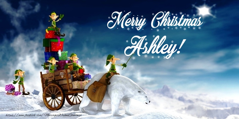 Greetings Cards for Christmas - Merry Christmas Ashley!