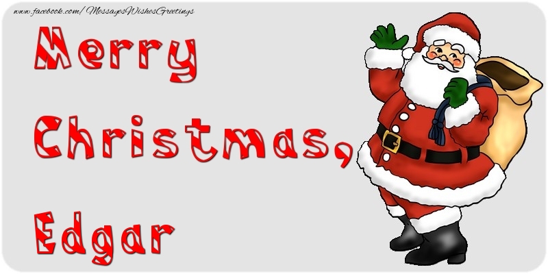 Greetings Cards for Christmas - Santa Claus | Merry Christmas, Edgar