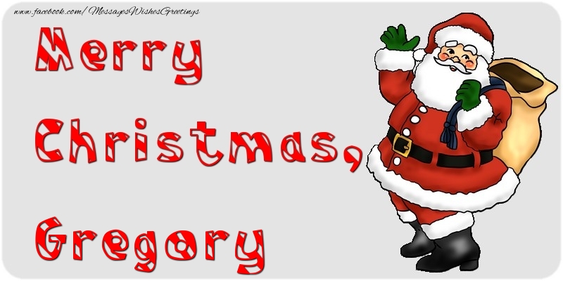 Greetings Cards for Christmas - Merry Christmas, Gregory
