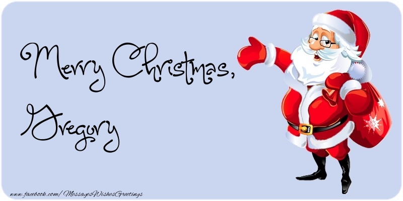 Greetings Cards for Christmas - Merry Christmas, Gregory