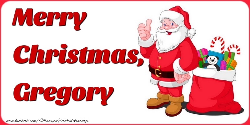 Greetings Cards for Christmas - Merry Christmas, Gregory