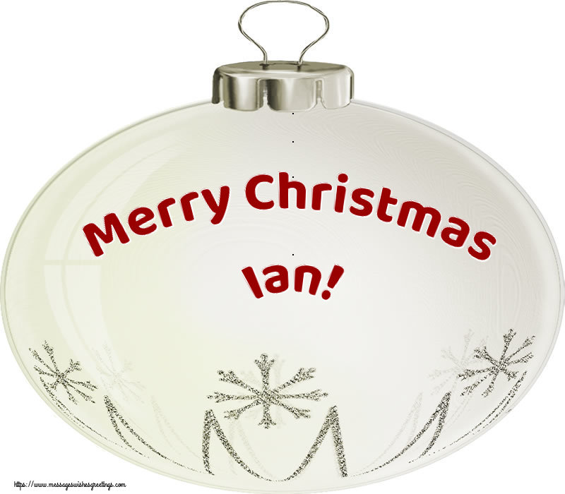 Greetings Cards for Christmas - Merry Christmas Ian!