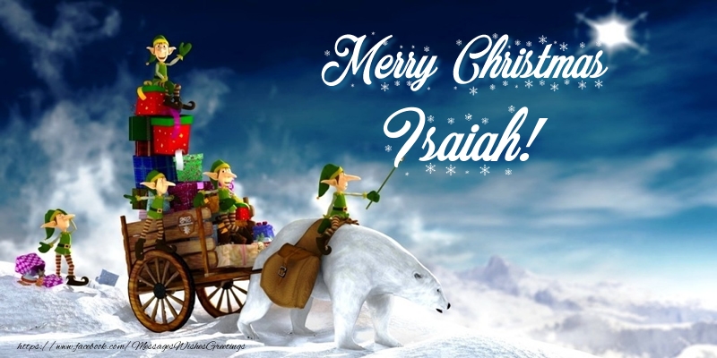 Greetings Cards for Christmas - Merry Christmas Isaiah!