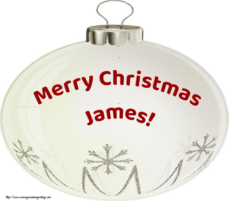 Greetings Cards for Christmas - Merry Christmas James!