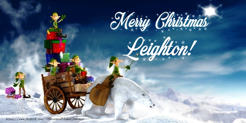Greetings Cards for Christmas - Merry Christmas Leighton!