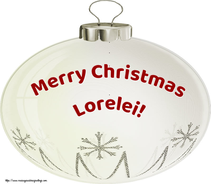 Greetings Cards for Christmas - Merry Christmas Lorelei!