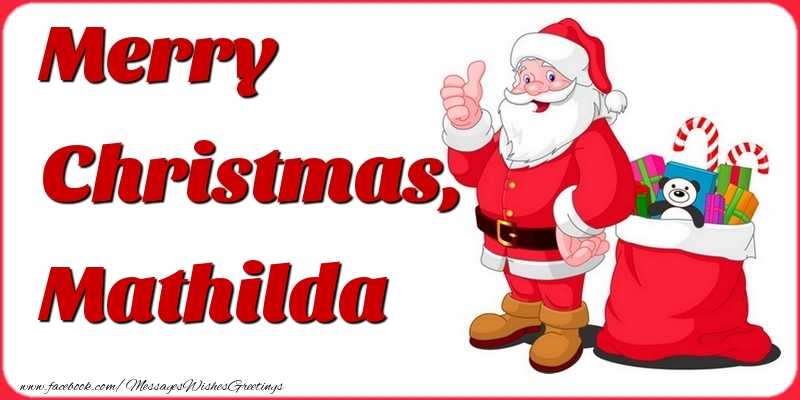 Greetings Cards for Christmas - Merry Christmas, Mathilda