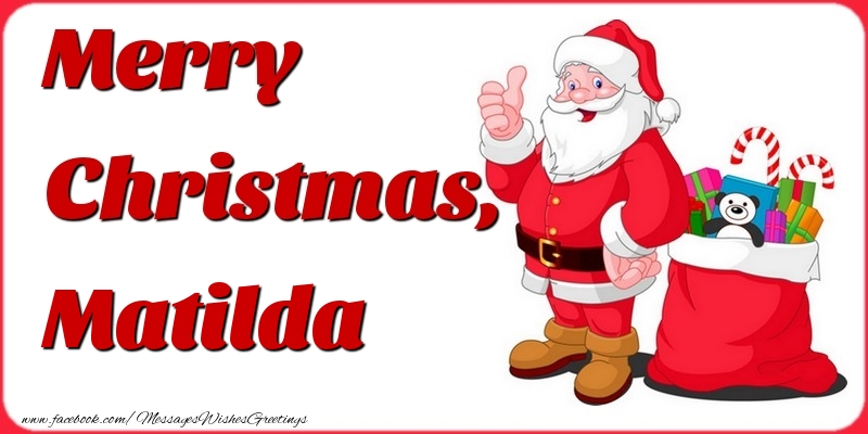 Greetings Cards for Christmas - Merry Christmas, Matilda