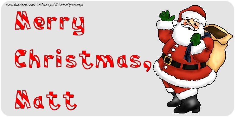 Greetings Cards for Christmas - Santa Claus | Merry Christmas, Matt