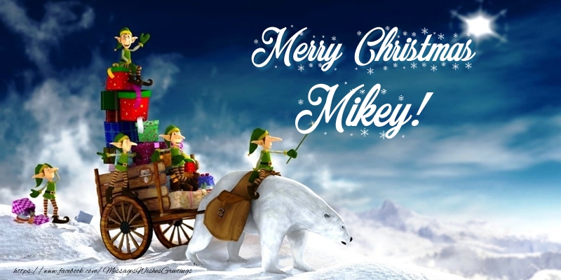 Greetings Cards for Christmas - Merry Christmas Mikey!