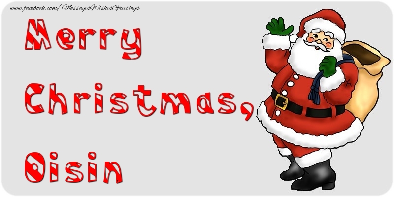 Greetings Cards for Christmas - Merry Christmas, Oisin