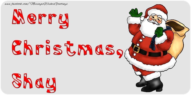 Greetings Cards for Christmas - Merry Christmas, Shay