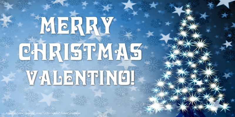 Greetings Cards for Christmas - Merry Christmas Valentino!