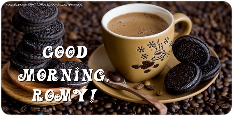 Greetings Cards for Good morning - Good morning, Romy