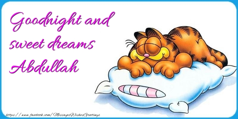 Greetings Cards for Good night - Goodnight and sweet dreams Abdullah
