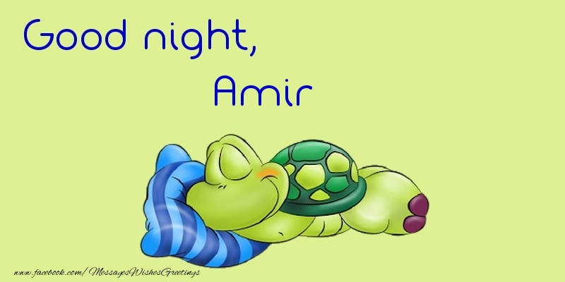 Greetings Cards for Good night - Good night, Amir
