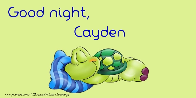 Greetings Cards for Good night - Good night, Cayden
