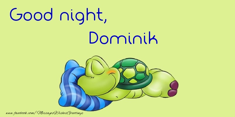 Greetings Cards for Good night - Good night, Dominik