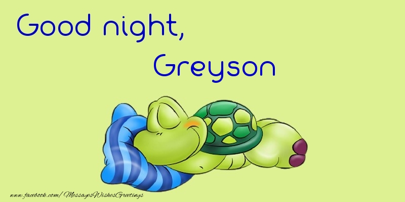 Greetings Cards for Good night - Good night, Greyson