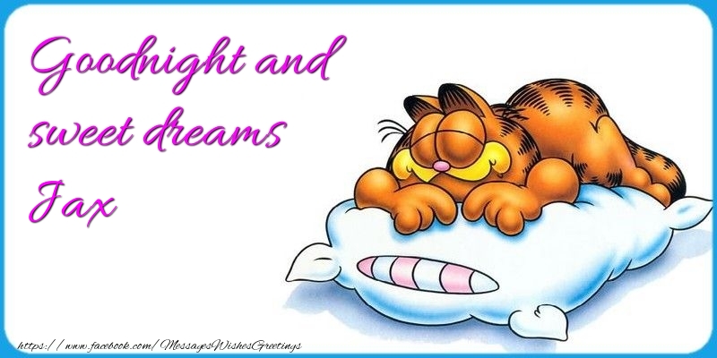 Greetings Cards for Good night - Goodnight and sweet dreams Jax