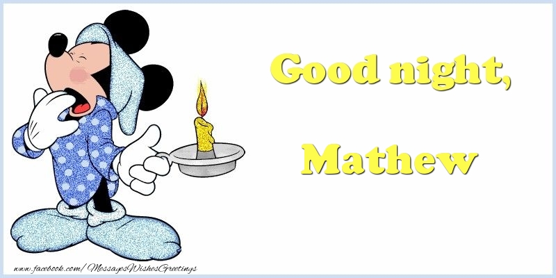 Greetings Cards for Good night - Good night, Mathew