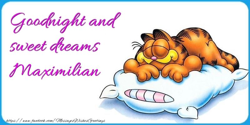 Greetings Cards for Good night - Goodnight and sweet dreams Maximilian