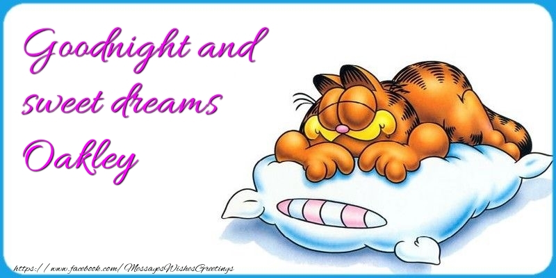 Greetings Cards for Good night - Goodnight and sweet dreams Oakley