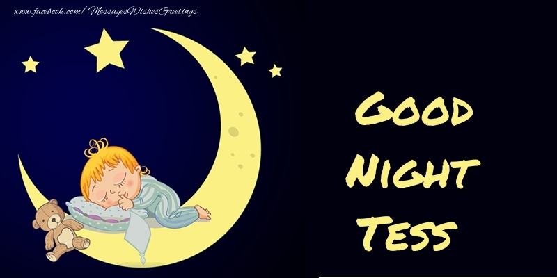 Greetings Cards for Good night - Good Night Tess