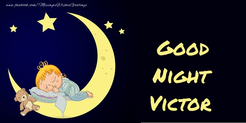 Greetings Cards for Good night - Good Night Victor
