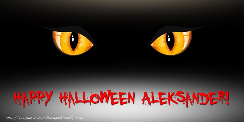 Greetings Cards for Halloween - Happy Halloween Aleksander!