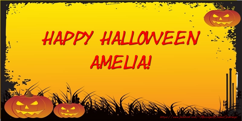 Greetings Cards for Halloween - Happy Halloween Amelia!