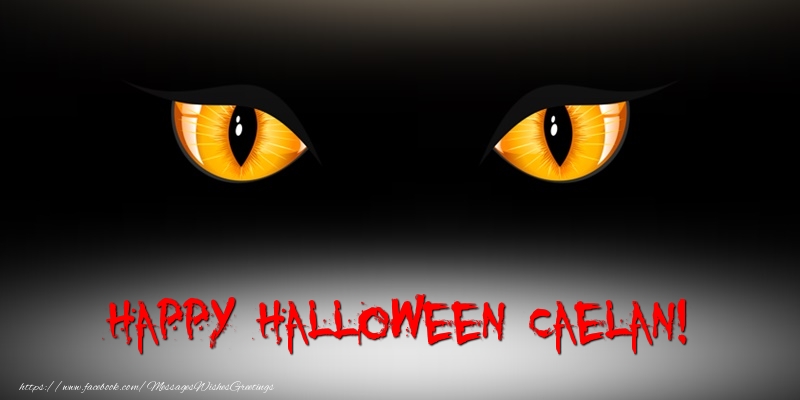 Greetings Cards for Halloween - Happy Halloween Caelan!