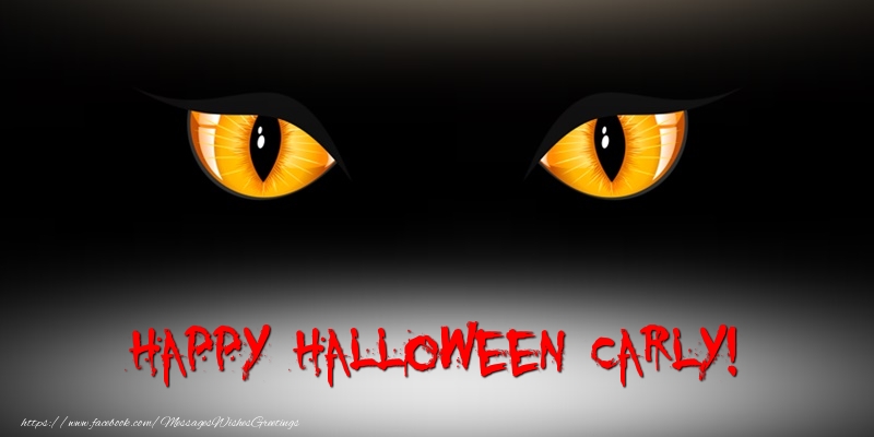 Greetings Cards for Halloween - Happy Halloween Carly!