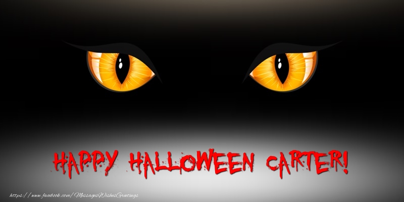 Greetings Cards for Halloween - Happy Halloween Carter!