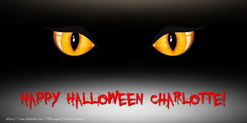 Greetings Cards for Halloween - Happy Halloween Charlotte!