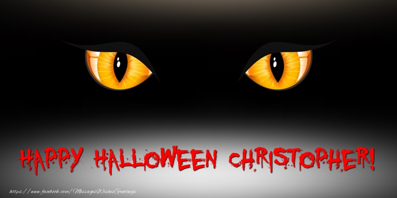 Greetings Cards for Halloween - Happy Halloween Christopher!