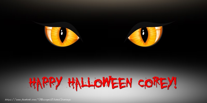 Greetings Cards for Halloween - Happy Halloween Corey!