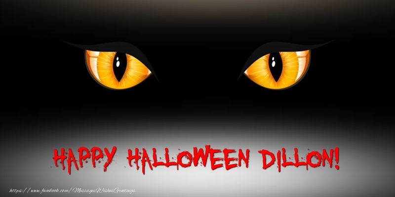 Greetings Cards for Halloween - Happy Halloween Dillon!
