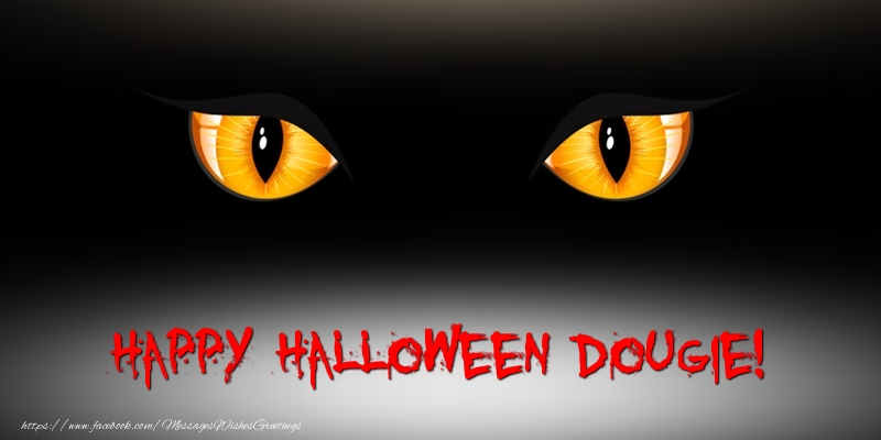 Greetings Cards for Halloween - Happy Halloween Dougie!