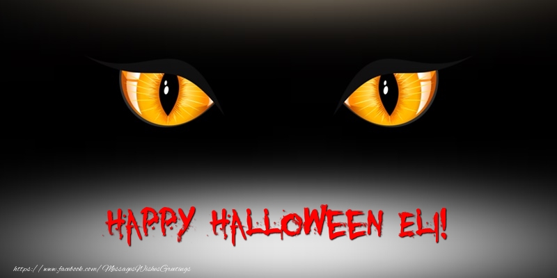 Greetings Cards for Halloween - Happy Halloween Eli!