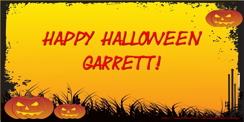 Greetings Cards for Halloween - Happy Halloween Garrett!