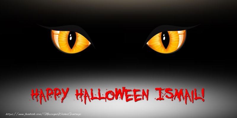 Greetings Cards for Halloween - Happy Halloween Ismail!