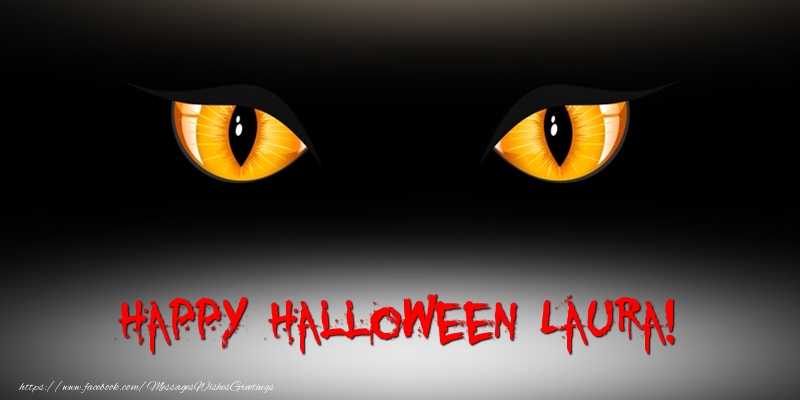 Greetings Cards for Halloween - Happy Halloween Laura!